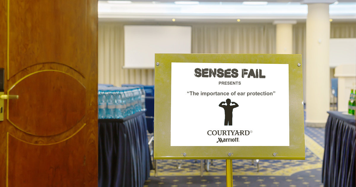 senses fail, ear, protection, seminars