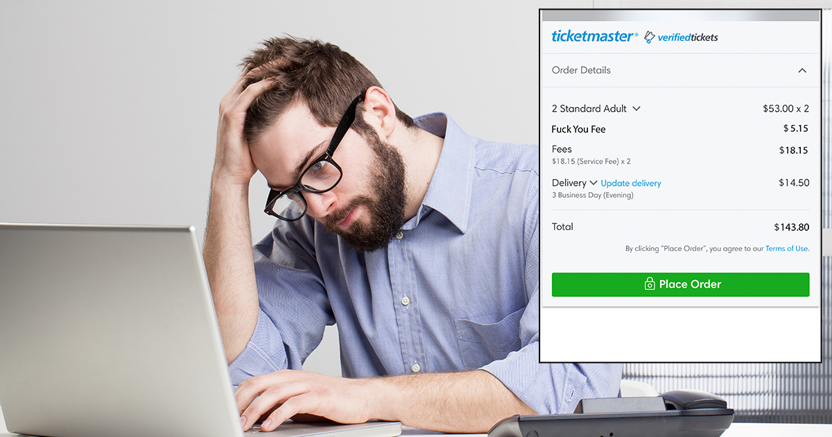 ticketmaster, fee, fuck you