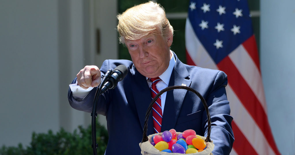 trump, Easter eggs, demolished